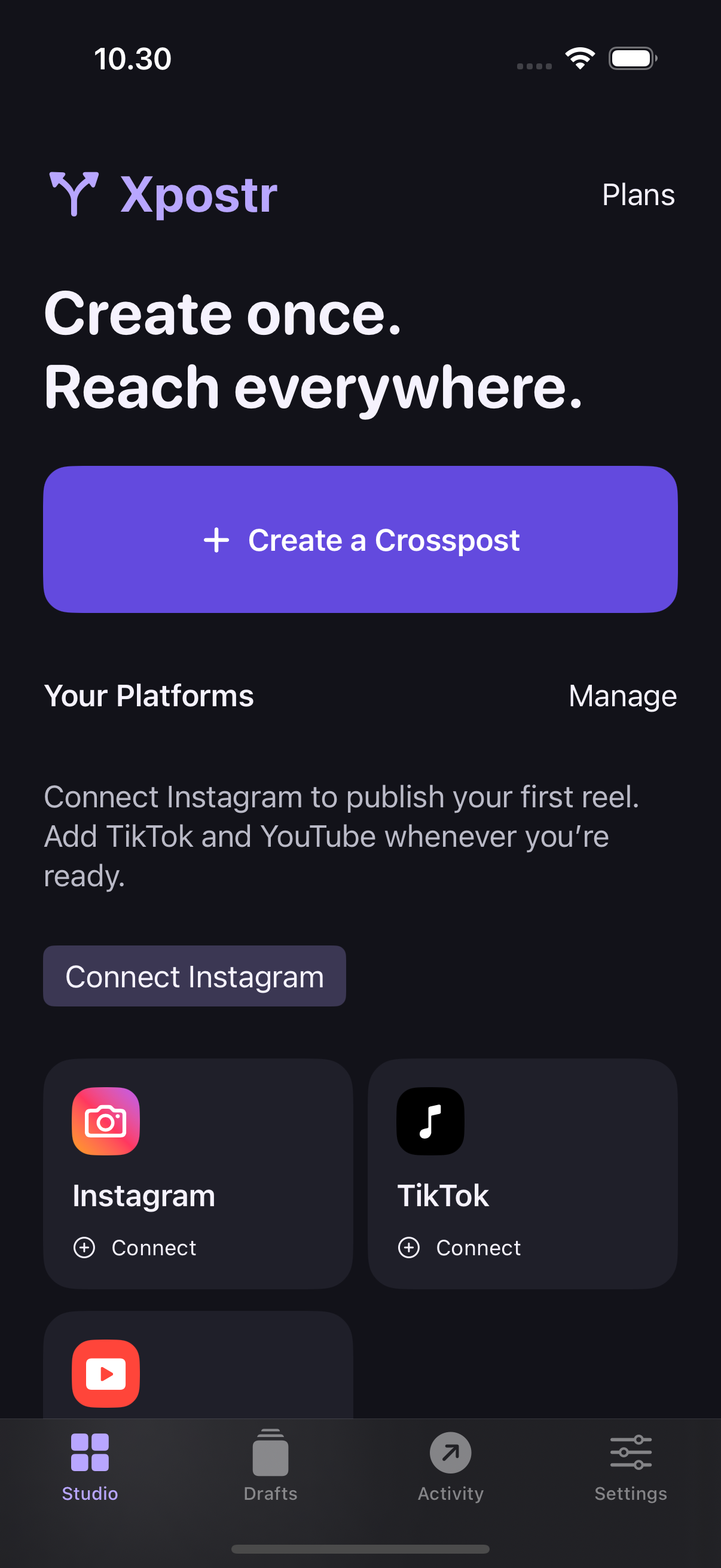 The current Xpostr Studio in dark mode, with Create a Crosspost, Plans, platform connections and tabs for Drafts, Activity and Settings.